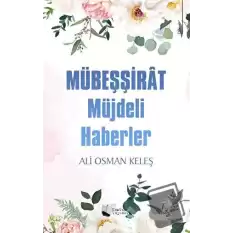 Mübeşşirat Müjdeli Haberler