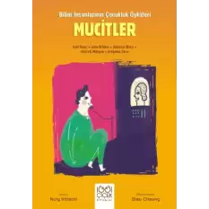 Mucitler – Genç Bilim İnsanları