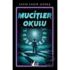 Mucitler Okulu