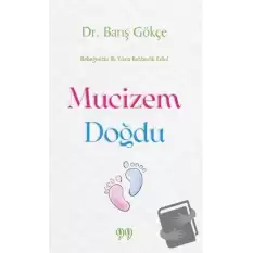 Mucizem Doğdu