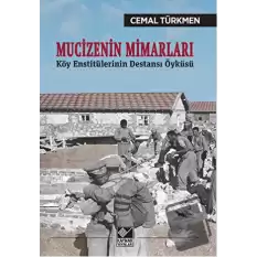 Mucizenin Mimarları