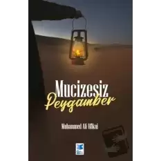 Mucizesiz Peygamber