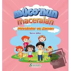 Müconun Maceraları - Mevsimler ve Zaman