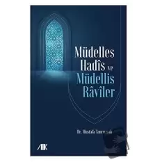 Müdelles Hadis ve Müdellis Raviler