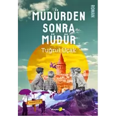 Müdürden Sonra Müdür