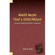 Müellifi Meçhul Yusuf u Zeliha Hikayesi