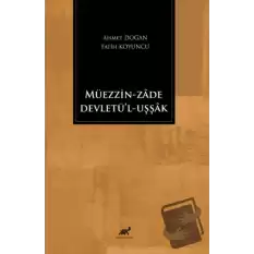 Müezzin-Zade Devletü l-Cevletül Uşşak