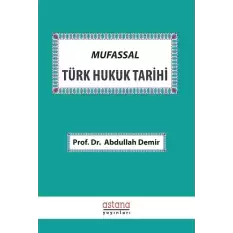 Mufassal Türk Hukuk Tarihi