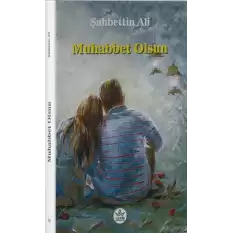 Muhabbet Olsun