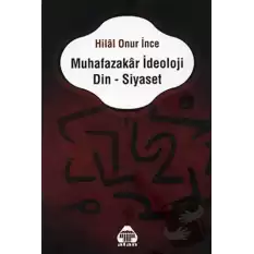 Muhafazakar İdeoloji Din - Siyaset