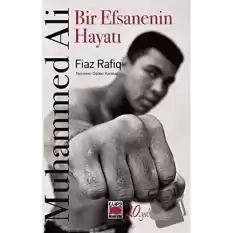 Muhammed Ali-Bir Efsanenin Hayatı