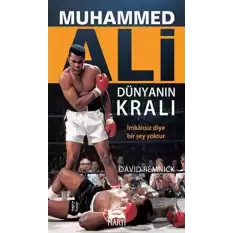 Muhammed Ali / Dünyanın Kralı