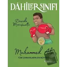 Muhammed Ali Tüm Zamanların En Büyüğü - Dahiler Sınıfı