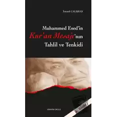 Muhammed Esedin Kuran Mesajının Tahlil ve Tenkidi