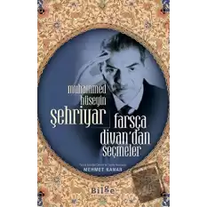 Muhammed Hüseyin Şehriyar Farsça Divan’dan Seçmeler