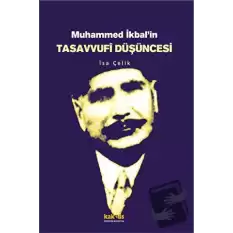 Muhammed İkbal’in Tasavvufi Düşüncesi