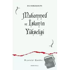 Muhammed ve İslam’ın Yükselişi