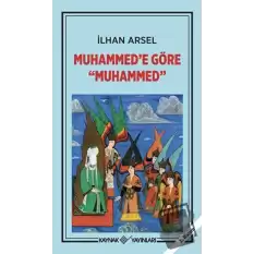 Muhammed’e Göre Muhammed