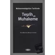 Muhammedoğulları Tarihinde Teşrih ve Muhakeme