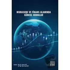 Muhasebe ve Finans Alanında Güncel Konular