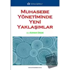 Muhasebe Yönetiminde Yeni Yaklaşımlar