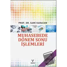 Muhasebede Dönem Sonu İşlemleri