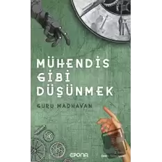 Mühendis Gibi Düşünmek