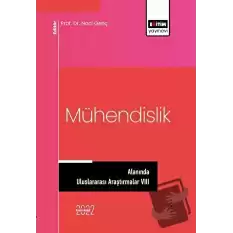 Mühendislik Alanında Uluslararası Araştırmalar VIII