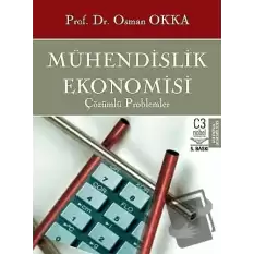 Mühendislik Ekonomisi Çözülmüş Problemler (Ciltli)