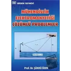 Mühendislik Elektromanyetiği Çözümlü Problemler