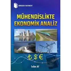 Mühendislikte Ekonomik Analiz (Ciltli)