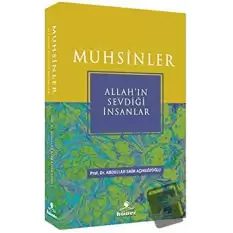 Muhsinler - Allah’ın Sevdiği İnsanlar