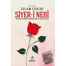 Muhtasar İslam Tarihi: Siyer-i Nebi