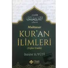 Muhtasar Kuran İlimleri (Tefsir Usulü)