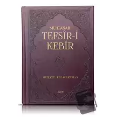 Muhtasar Tefsir-i Kebir (Ciltli)