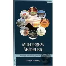 Muhteşem Abideler