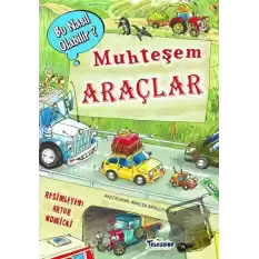 Muhteşem Araçlar - Bu Nasıl Olabilir? (Ciltli)