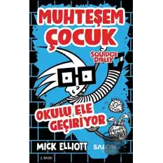 Muhteşem Çocuk Squidge Dibley - Okulu Ele Geçiriyor