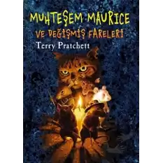 Muhteşem Maurice ve Değişmiş Fareleri