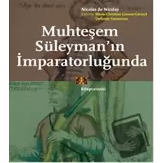 Muhteşem Süleymanın İmparatorluğunda