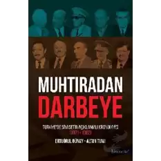 Muhtıradan Darbeye