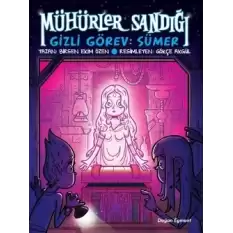 Mühürler Sandığı -1 Gizli Görev: Sümer