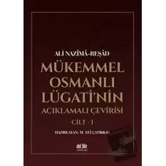 Mükemmel Osmanlı Lügatinin Açıklamalı Çevirisi (2 Kitap)