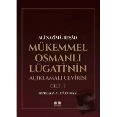 Mükemmel Osmanlı Lügatinin Açıklamalı Çevirisi Cilt 2