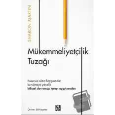 Mükemmeliyetçilik Tuzağı