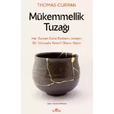 Mükemmellik Tuzağı