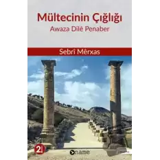 Mültecinin Çığlığı