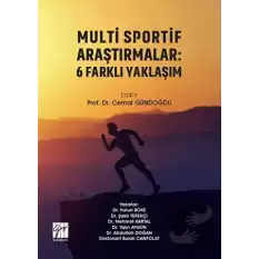 Multi Sportif Araştırmalar: 6 Farklı Yaklaşım