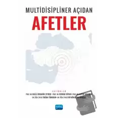 Multidisipliner Açıdan Afetler