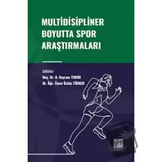 Multidisipliner Boyutta Spor Araştırmaları